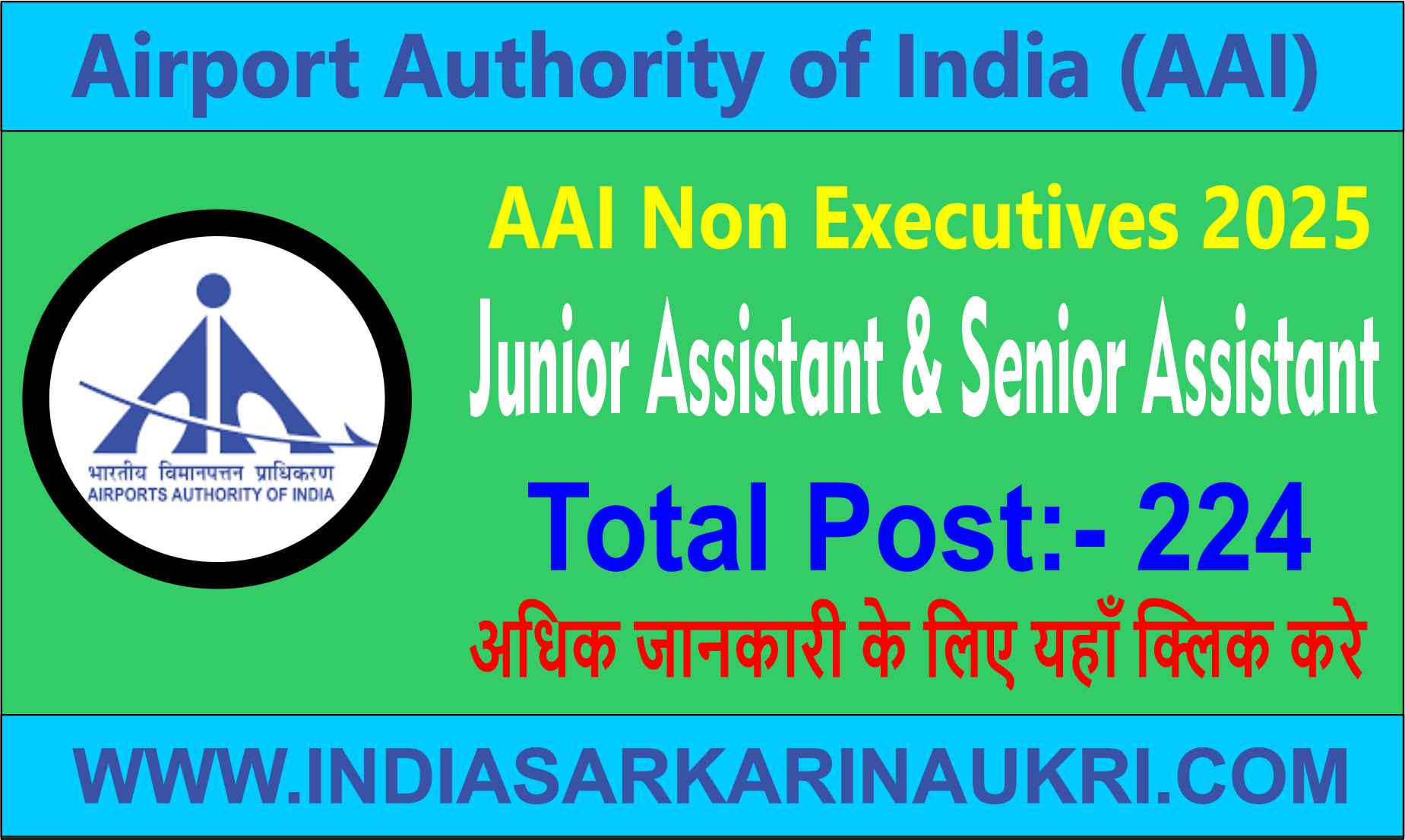 AAI Non Executive Junior & Senior Assistant Recruitment 2025 Apply Online for 224 Posts